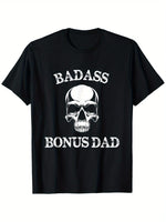 Funny Badass Bonus Dad Step Dad Gift Stepdad Stepfather T-Shirt, 100% Cotton, Gift for Men Women Dad Mom Friends, S-XXXL, Black